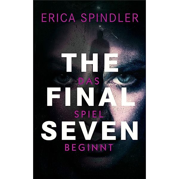 The Final Seven, Erica Spindler