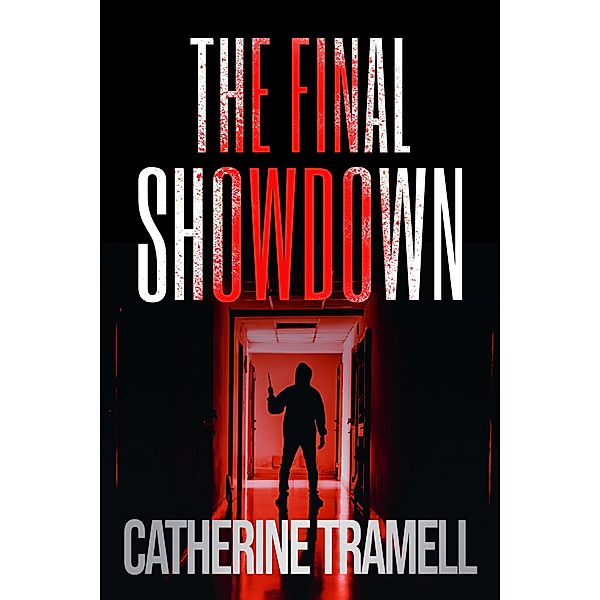 The Final Showdown (Tempted, #5) / Tempted, Catherine Tramell