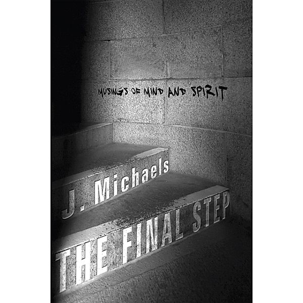 The Final Step, J. Michaels