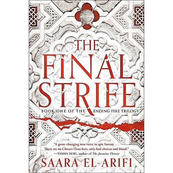 The Final Strife / The Ending Fire Trilogy Bd.1, Saara El-Arifi