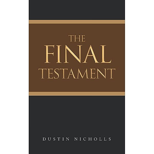 The Final Testament, Dustin Nicholls