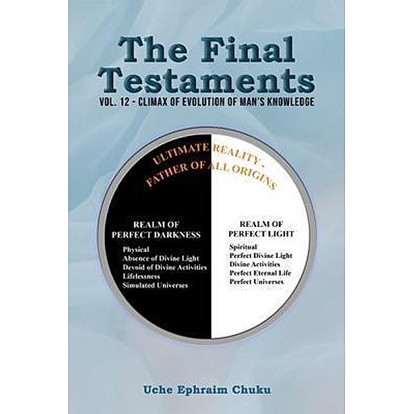 The Final Testaments, Uche Ephraim Chuku