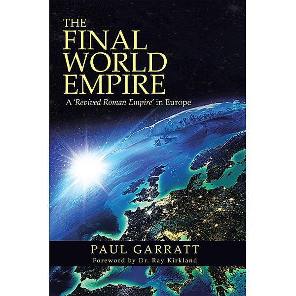 The Final World Empire, Paul Garratt