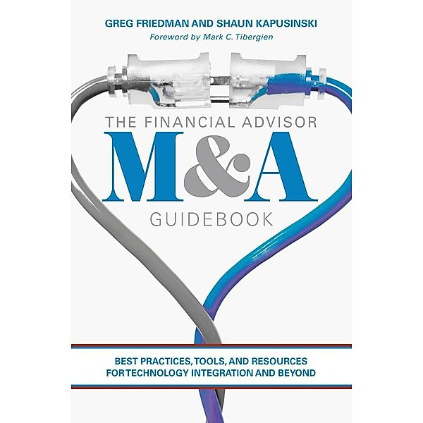 The Financial Advisor M&A Guidebook / Progress in Mathematics, Greg Friedman, Shaun Kapusinski