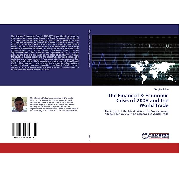 The Financial & Economic Crisis of 2008 and the World Trade, Mariglen Kullau