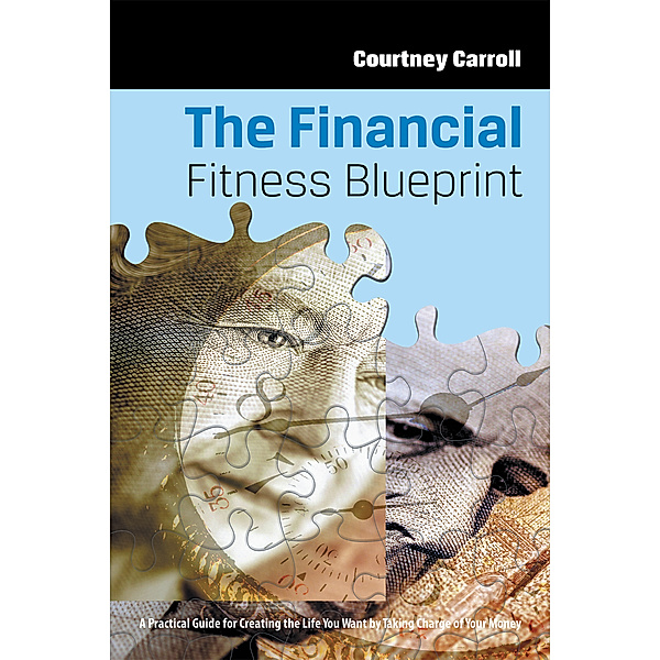 The Financial Fitness Blueprint, Courtney Carroll