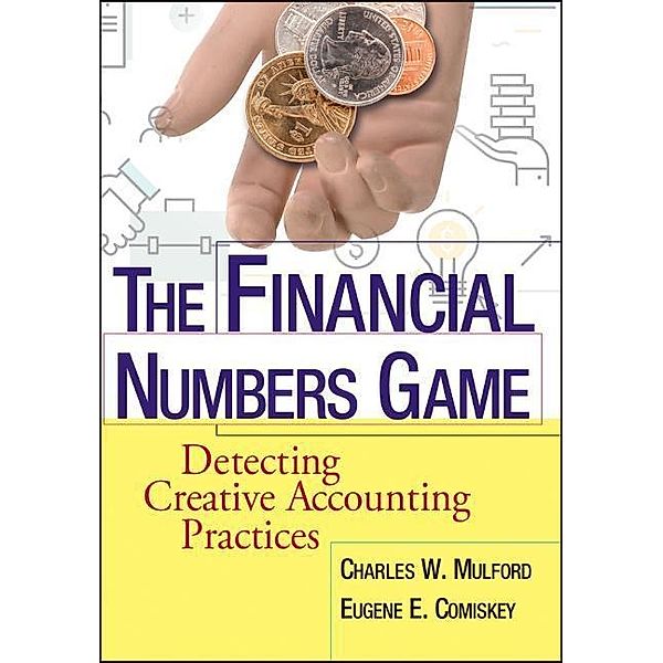 The Financial Numbers Game, Charles W. Mulford, Eugene E. Comiskey