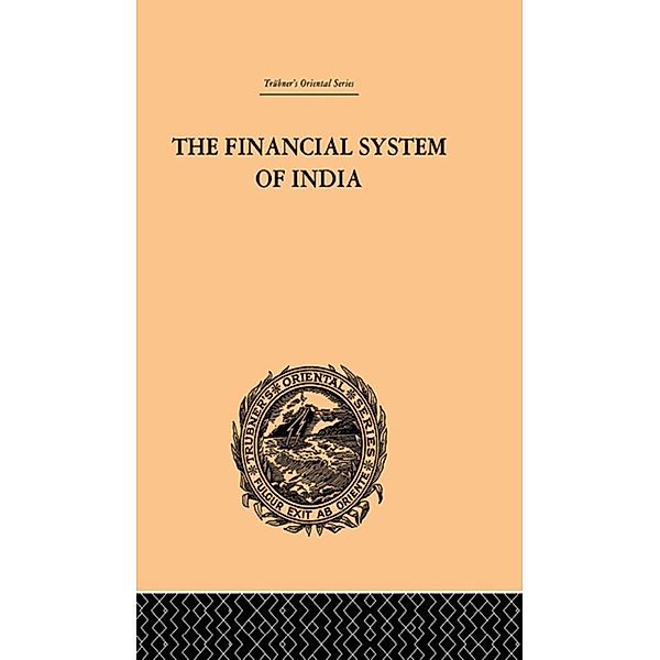 The Financial Systems of India, Gyan Chand