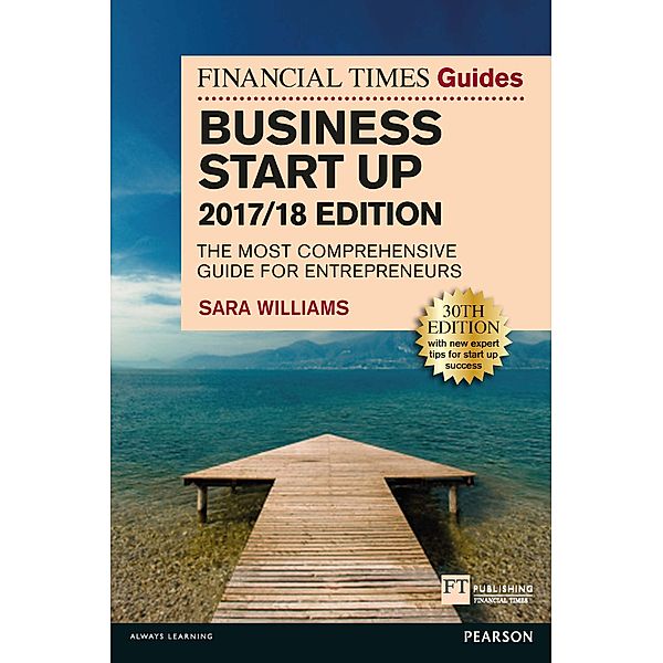 The Financial Times Guide to Business Start Up 2017/18 PDF eBook / Financial Times Series, Sara Williams