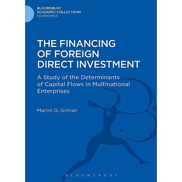 The Financing of Foreign Direct Investment, Martin G. Gilman