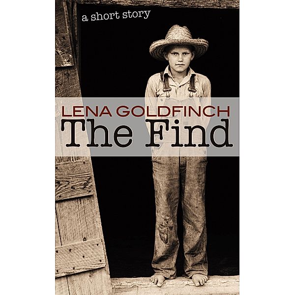 The Find: A Short Story, Lena Goldfinch