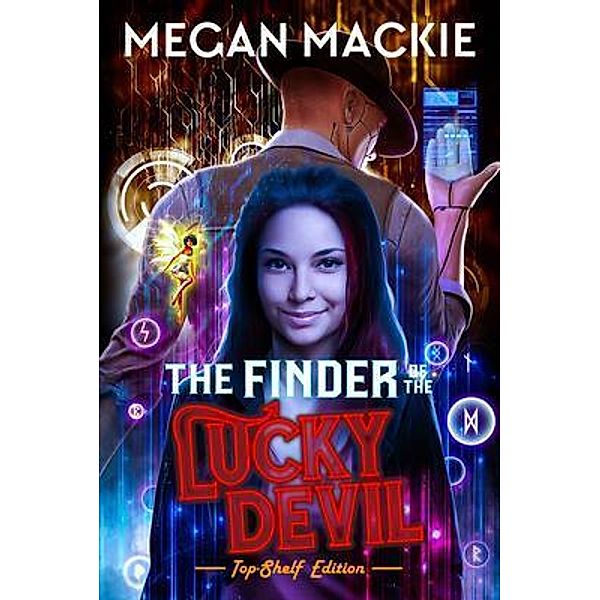 The Finder of the Lucky Devil / The Lucky Devil Bd.1, Megan Mackie
