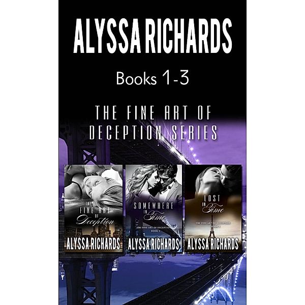 The Fine Art of Deception Series, Box Set, Alyssa Richards