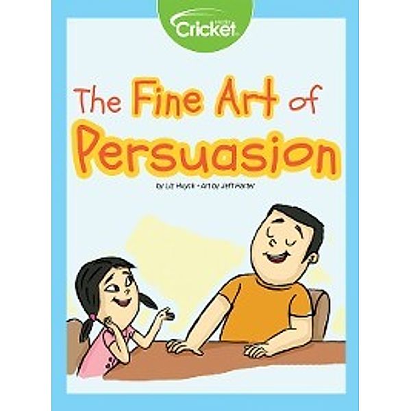 The Fine Art of Persuasion, Liz Huyck