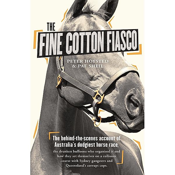 The Fine Cotton Fiasco / Puffin Classics, Peter Hoysted, Pat Sheil