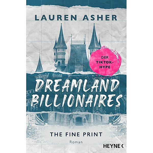 The Fine Print / Dreamland Billionaires Bd.1, Lauren Asher