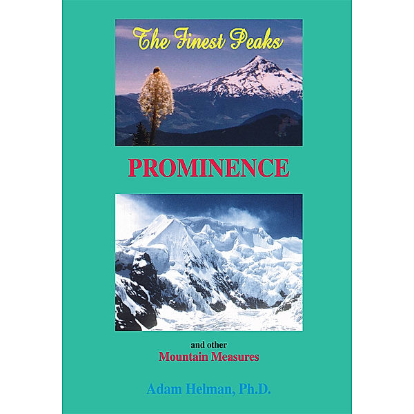 The Finest Peaks, Adam Helman