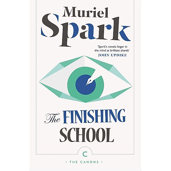 The Finishing School / Canons Bd.43, Muriel Spark