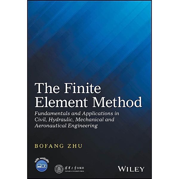 The Finite Element Method, Bofang Zhu