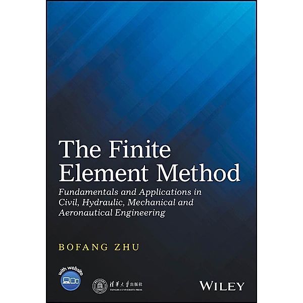 The Finite Element Method, Bofang Zhu