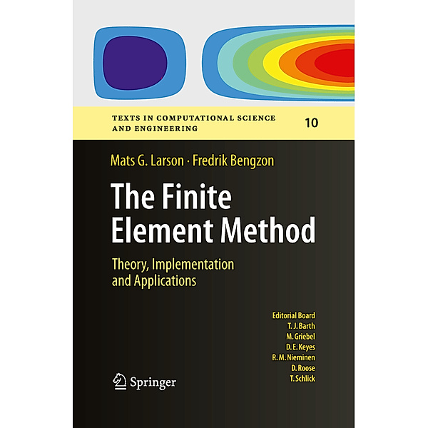 The Finite Element Method: Theory, Implementation, and Applications, Mats G. Larson, Fredrik Bengzon