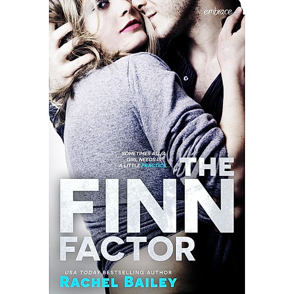 The Finn Factor, Rachel Bailey