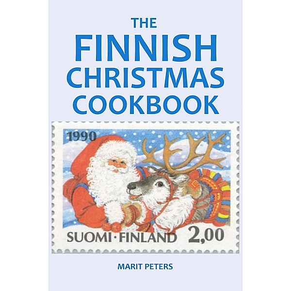 The Finnish Christmas Cookbook, Marit Peters