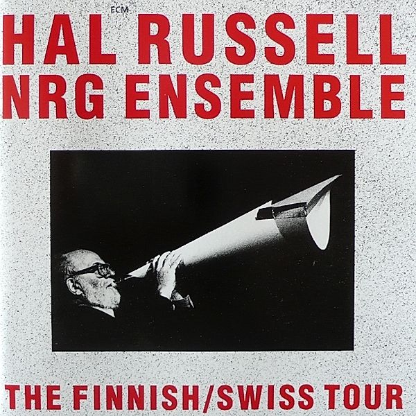 The Finnish/Swiss Tour (Vinyl), Hal Russel, NRG Ens.