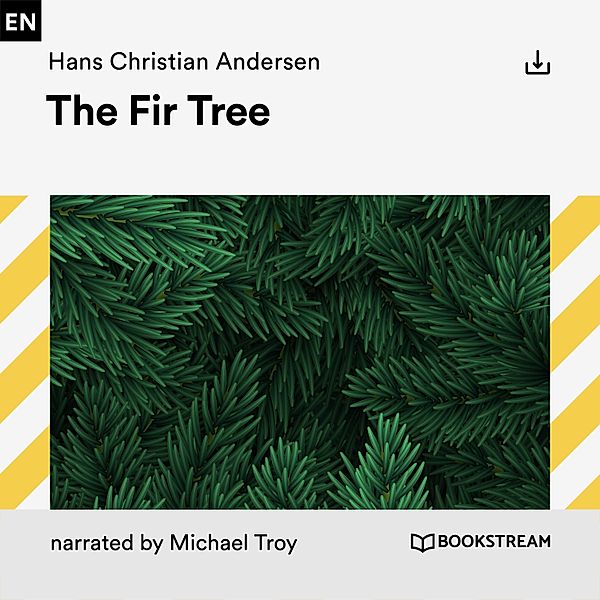 The Fir Tree, H. C. Andersen