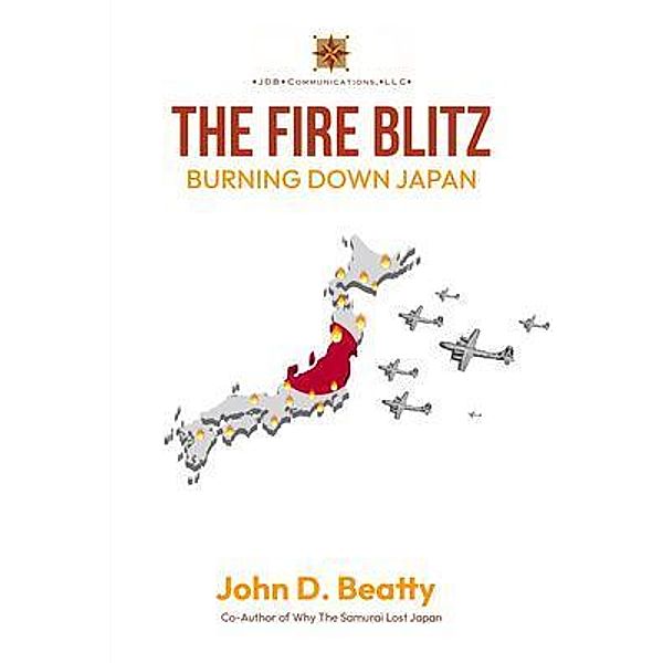 The Fire Blitz, John D Beatty