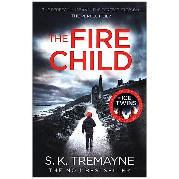 The Fire Child, S. K. Tremayne