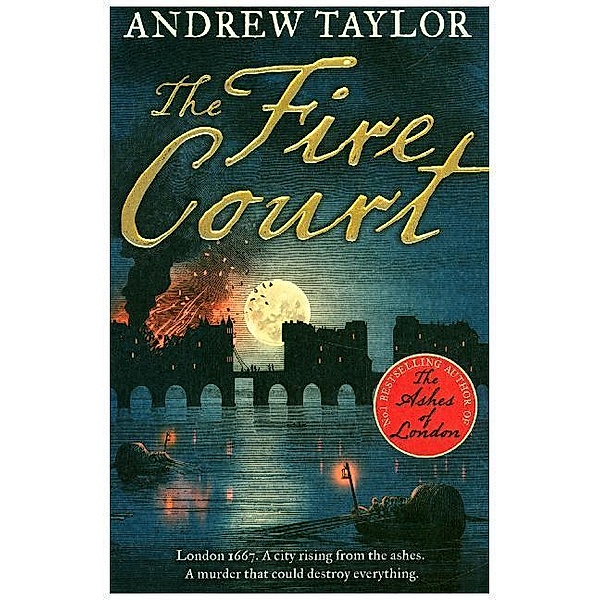 The Fire Court, Andrew Taylor