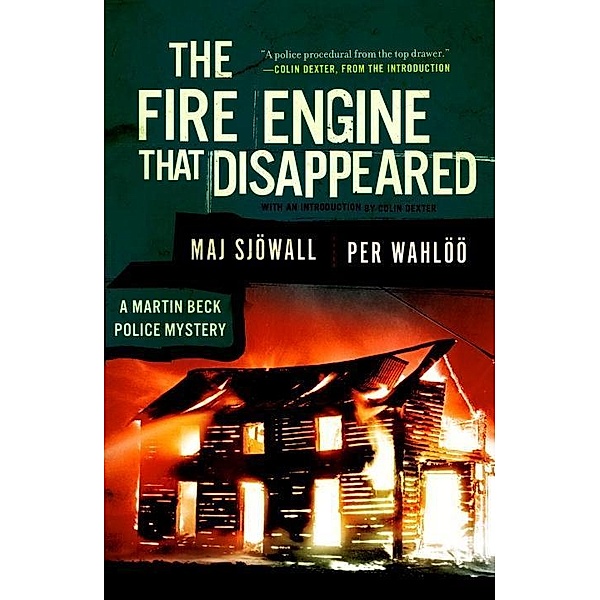 The Fire Engine that Disappeared / Martin Beck Police Mystery Series Bd.5, Maj Sjowall, Per Wahloo