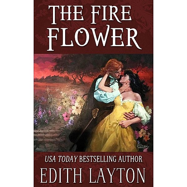 The Fire Flower, Edith Layton