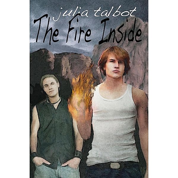 The Fire Inside, Julia Talbot
