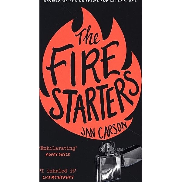 The Fire Starters, Jan Carson