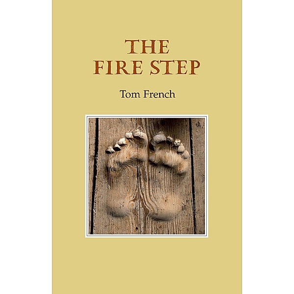 The Fire Step, Tom French