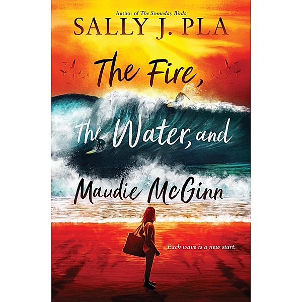 The Fire, the Water, and Maudie McGinn, Sally J. Pla