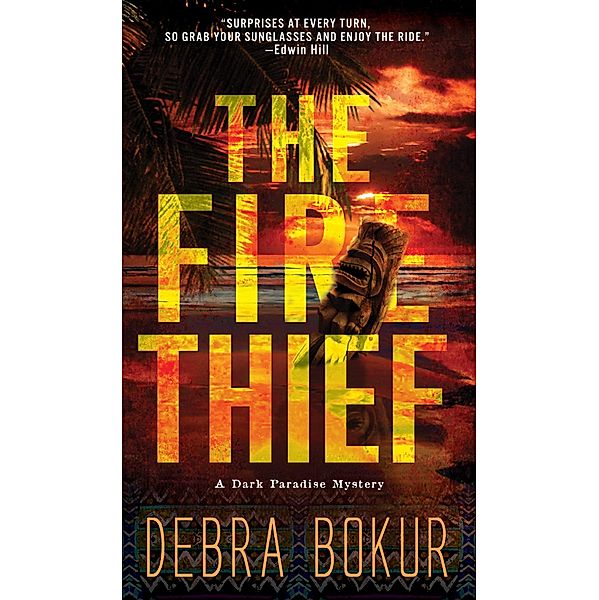 The Fire Thief / A Dark Paradise Mystery Bd.1, Debra Bokur