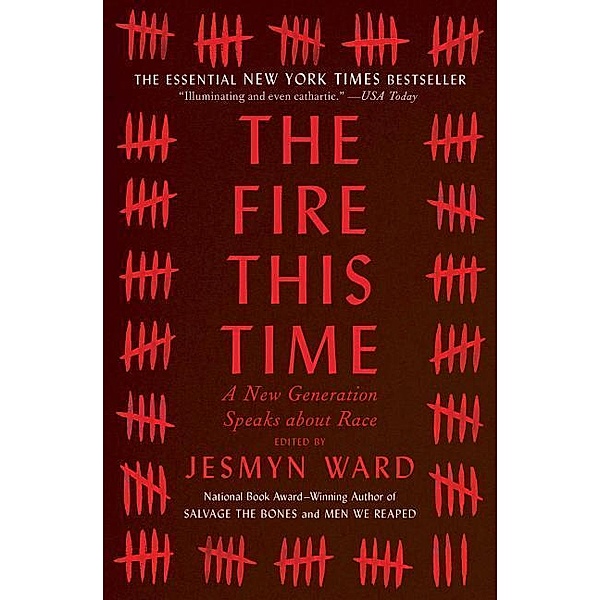 The Fire This Time: A New Generation Speaks about Race, Jesmyn Ward