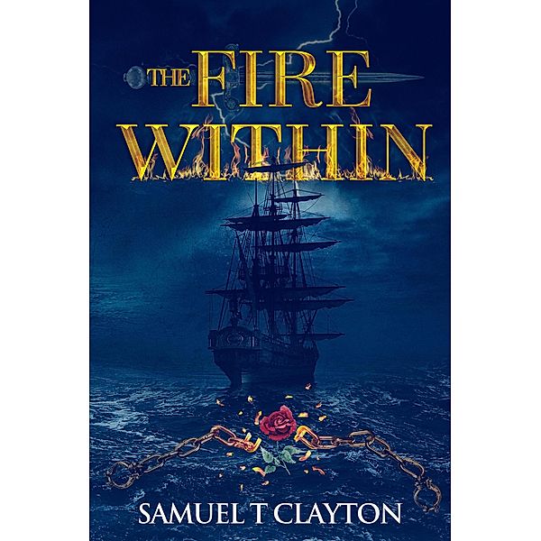 The Fire Within, Samuel T Clayton