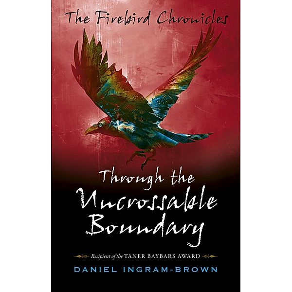 The Firebird Chronicles, Daniel Ingram-Brown