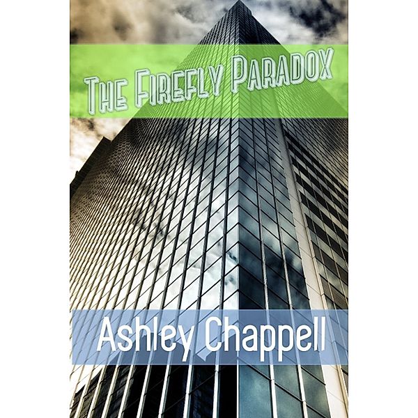 The Firefly Paradox, Ashley Chappell