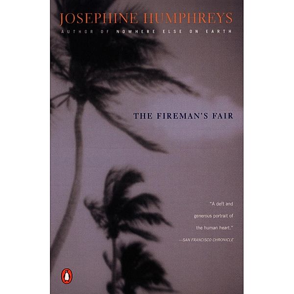 The Fireman's Fair, Josephine Humphreys