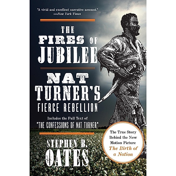 The Fires of Jubilee, Stephen B. Oates