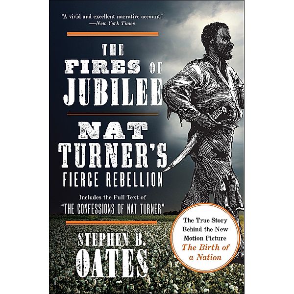 The Fires of Jubilee, Stephen B. Oates