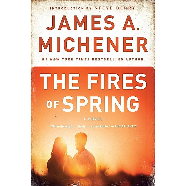 The Fires of Spring, James A. Michener