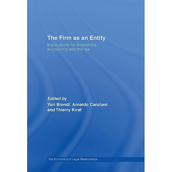 The Firm as an Entity, Yuri Biondi, Arnaldo Canziani, Thierry Kirat