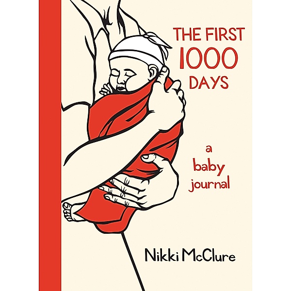 The First 1000 Days, Nikki McClure