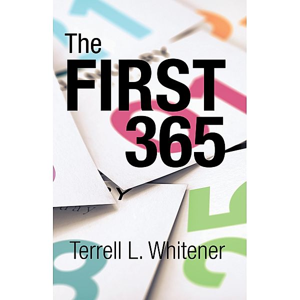 The First 365, Terrell L. Whitener